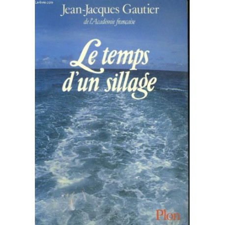 Le temps d'un sillage