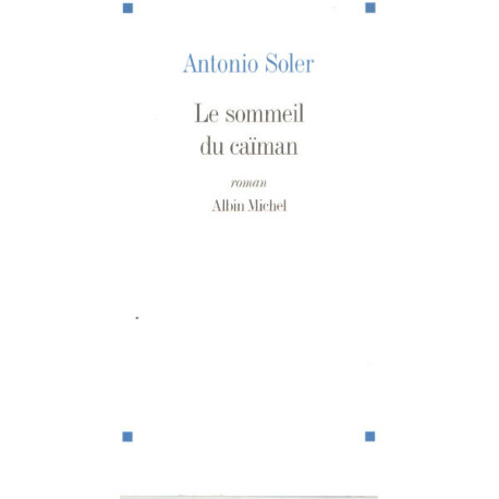 Le sommeil du caïman