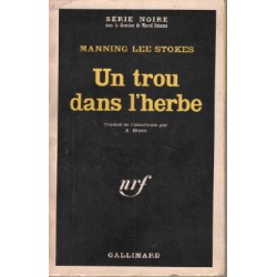 un trou dans l'herbe / série noire n°1166