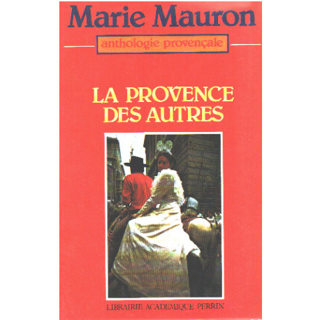 La Provence des autres - Anthologie Limitée