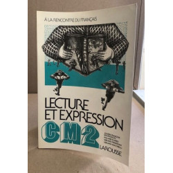 A la rencontre du français Lecture et expression / c.m. 2