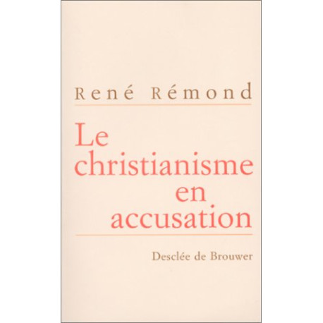 Le Christianisme en accusation