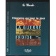 LA GUERRE FROIDE 1944-1994