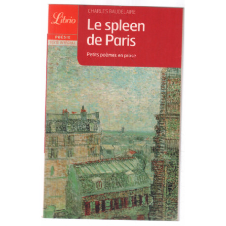 Le Spleen de paris ( petit poèmes en prose )