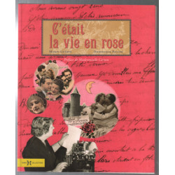 C'était la vie en rose