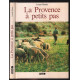 La Provence à petit pas