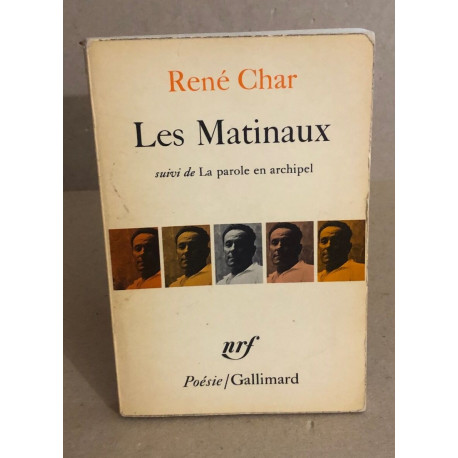 Les matinaux suivi de la parole en archipel