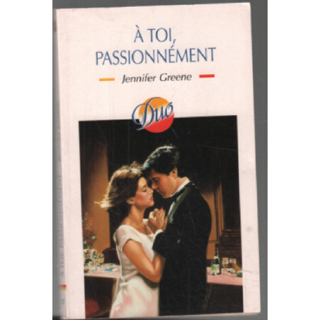 A toi passionnément