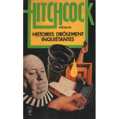 Histoires drôlement inquiétantes