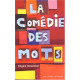 La comédie des mots