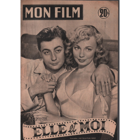 Elle et moi / Revue mon film n° 340 ( francois périer dany robin )