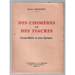 Des chimères et des fiacres : Grass-Mick et son époque