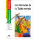 Les Romans de la table ronde : chevaliers et héros