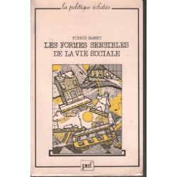 Les formes sensibles de la vie sociale