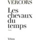 Les chevaux du temps