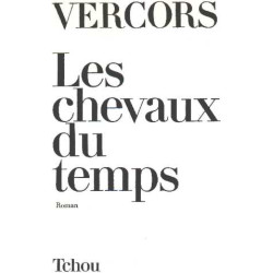 Les chevaux du temps