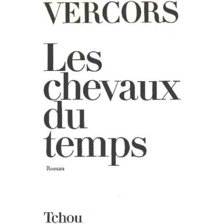 Les chevaux du temps