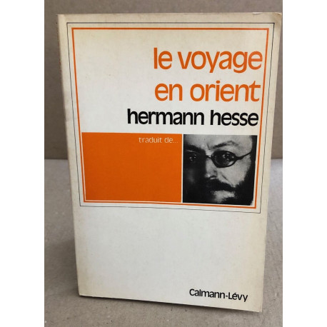 LE VOYAGE EN ORIENT