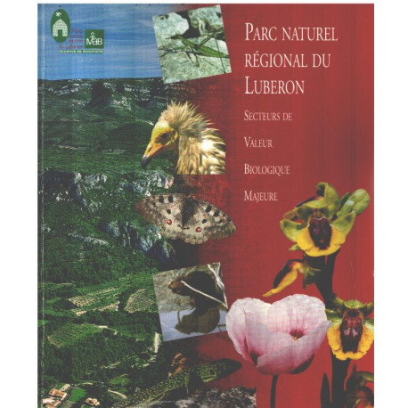 Parc naturel régional du Lubéron : Secteurs de valeur biologique...