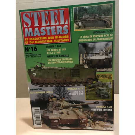 Steel masters / le magazine des blindes et du modélisme militaire...