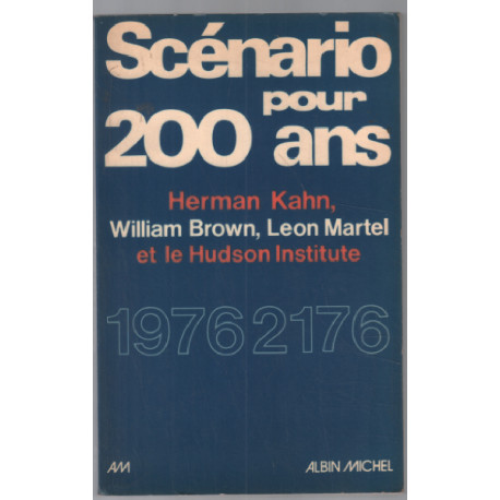 Scénario pour 200 ans 1976-2176