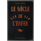 Le siècle de l'enfer