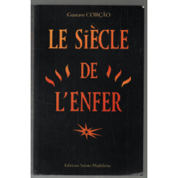 Le siècle de l'enfer