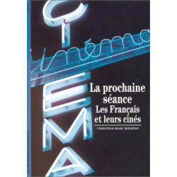 La prochaine séance : Les Français et leurs cinés