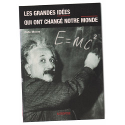 Les grandes idées qui ont changé notre monde