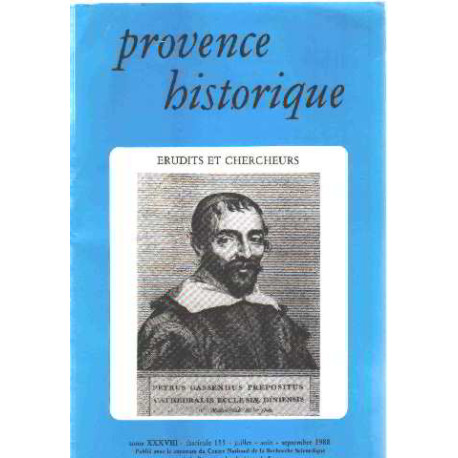 Provence historique n° 153/ érudits et chercheurs