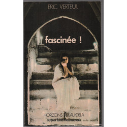 Fascinée
