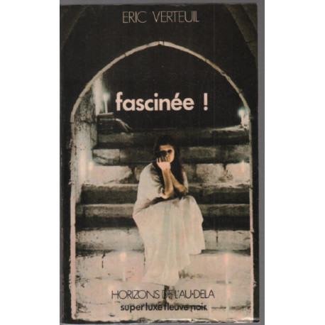 Fascinée