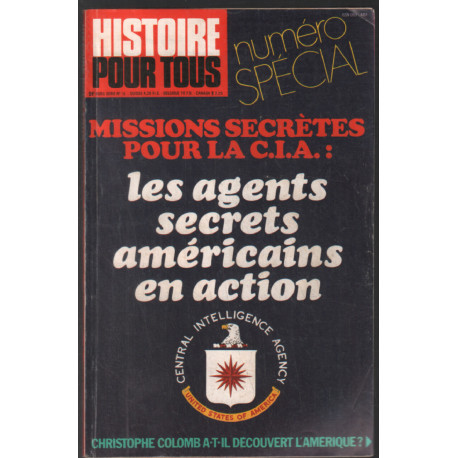 Missions secrètes pour la CIA : les agents secrets américains en...