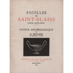 Fouilles de saint-blaise ( ugium-castelveyre ) / notice archeologique