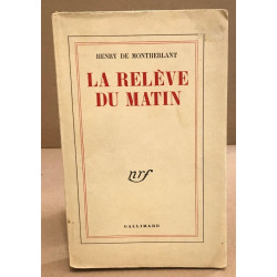 La relève du matin