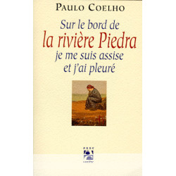 Sur le Bord de la Rivière Piedra je me suis Assise et j'ai Pleuré