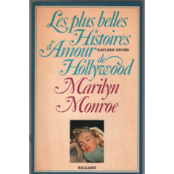 Marilyn monroe / les plus belles histoires d'amour d'hollywood