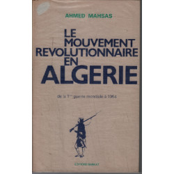 Le mouvement révolutionnaire en algérie