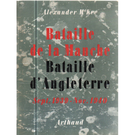 Bataille de la manche bataille d'angleterre / sep.1939-novembre 1940
