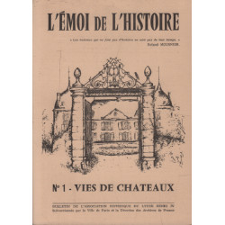 L'emoi de l'histoire n° 1 / vies de chateaux