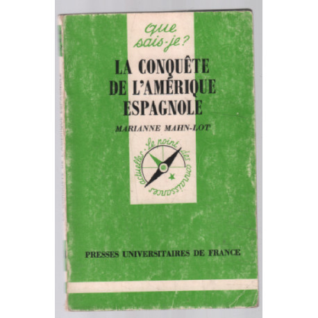 La conquète de l'amérique espagnole