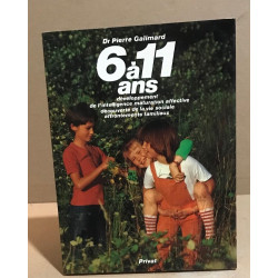 L'enfant De 6 A 11 Ans - Développement De L'intelligence...