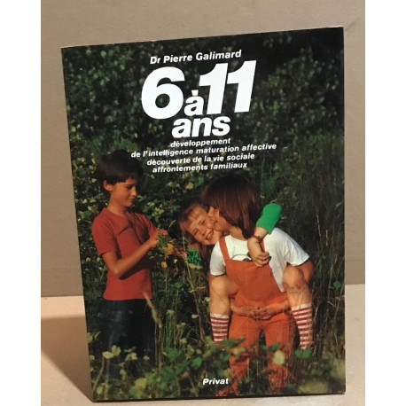 L'enfant De 6 A 11 Ans - Développement De L'intelligence...