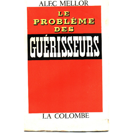 Le probleme des guerisseurs