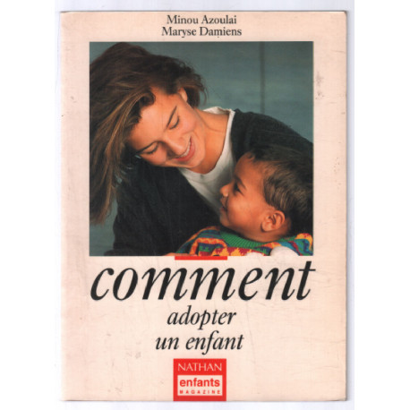 COMMENT ADOPTER UN ENFANT
