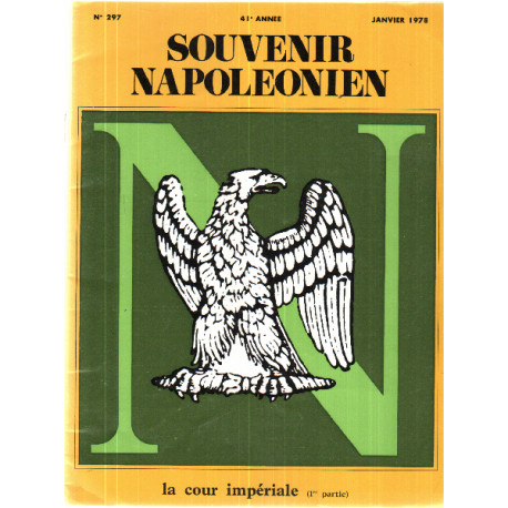 Souvenir napoleonien n° 297 / la cour imperiale ( 1° partie )