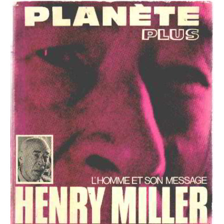 L'homme et son message : henry miller
