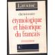 Dictionnaire étymologique et historique du français (1993)