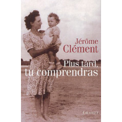 Plus tard tu comprendras