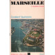 Marseille l'équilibre du sud